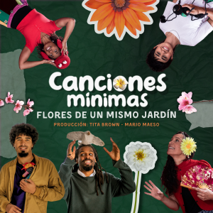 <b>Flores de un mismo jardín</b><br> . Canciones mínimas